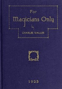Charles Waller - For Magicians Only